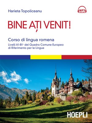 cover image of Bine ati venit! Corso di lingua romena